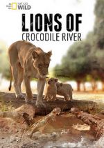 Watch Lions of Crocodile River M4ufree