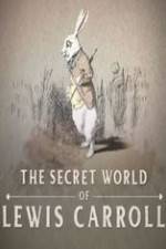 Watch The Secret World of Lewis Carroll M4ufree