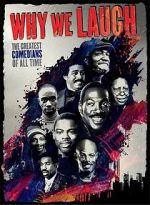 Watch Why We Laugh: Black Comedians on Black Comedy M4ufree