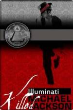 Watch Why the Illuminati killed Michael Jackson M4ufree