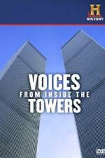 Watch History Channel Voices from Inside the Towers M4ufree