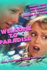 Watch Welcome to Paradise M4ufree