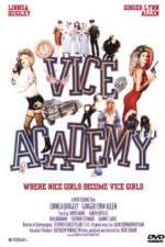 Watch Vice Academy M4ufree