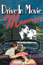 Watch Drive-in Movie Memories M4ufree