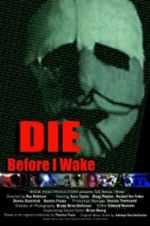 Watch Die Before I Wake M4ufree