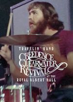 Watch Travelin\' Band: Creedence Clearwater Revival at the Royal Albert Hall M4ufree