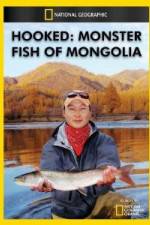 Watch National Geographic Hooked Monster Fish of Mongolia M4ufree