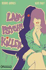 Watch Lady Psycho Killer M4ufree