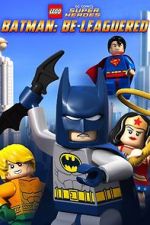 Watch Lego DC Comics: Batman Be-Leaguered (TV Short 2014) M4ufree