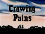 Watch Crowing Pains (Short 1947) M4ufree