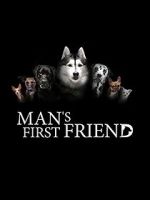 Watch Man\'s First Friend M4ufree