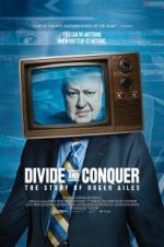 Watch Divide and Conquer: The Story of Roger Ailes M4ufree