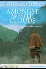 Watch Amongst White Clouds M4ufree