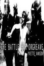 Watch The Battle For Orgreave M4ufree