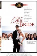 Watch Kiss the Bride M4ufree