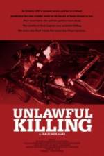 Watch Unlawful Killing M4ufree