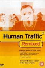 Watch Human Traffic M4ufree