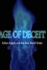 Watch Age of Deceit Fallen Angels and the New World Order M4ufree