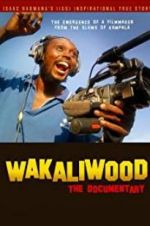Watch Wakaliwood: The Documentary M4ufree