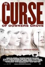 Watch The Curse of Downers Grove M4ufree