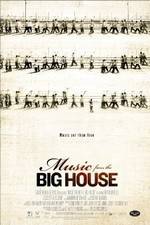 Watch Music from the Big House M4ufree