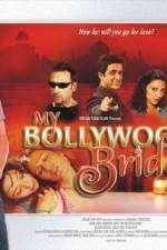 Watch My Bollywood Bride M4ufree