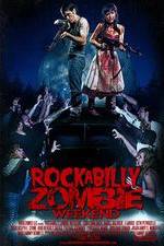 Watch Rockabilly Zombie Weekend M4ufree