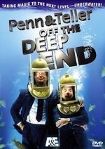 Watch Penn & Teller: Off the Deep End M4ufree