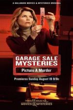 Watch Garage Sale Mysteries: Picture a Murder M4ufree