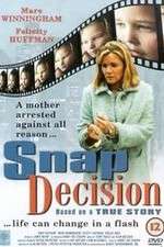 Watch Snap Decision M4ufree