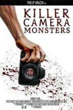 Watch Killer Camera Monsters M4ufree