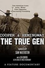 Watch Cooper and Hemingway: The True Gen M4ufree