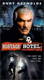 Watch Hard Time: Hostage Hotel M4ufree