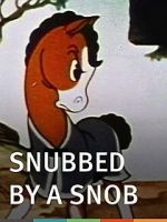 Watch Snubbed by a Snob (Short 1940) M4ufree