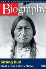 Watch A&E Biography - Sitting Bull: Chief of the Lakota Nation M4ufree