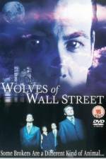 Watch Wolves of Wall Street M4ufree