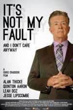 Watch It\'s Not My Fault and I Don\'t Care Anyway M4ufree