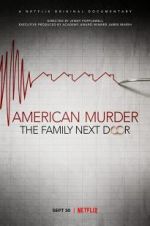 Watch American Murder: The Family Next Door M4ufree
