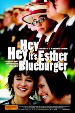 Watch Hey Hey It's Esther Blueburger M4ufree
