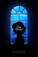 Watch This Dark Thought (Short 2019) M4ufree