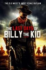 Watch The Last Days of Billy the Kid M4ufree