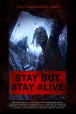 Watch Stay Out Stay Alive M4ufree