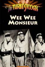 Watch Wee Wee Monsieur M4ufree