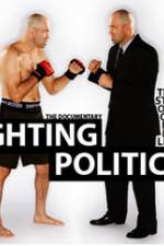 Watch Fighting Politics M4ufree