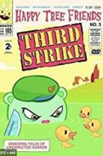 Watch Happy Tree Friends, Volume 3: Third Strike M4ufree