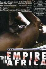 Watch The Empire in Africa M4ufree