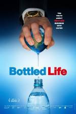 Watch Bottled Life: Nestle's Business with Water M4ufree