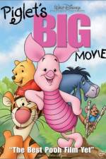 Watch Piglet's Big Movie M4ufree