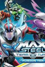 Watch Max Steel Turbo Team Fusion Tek M4ufree