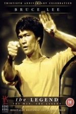 Watch Bruce Lee, the Legend M4ufree